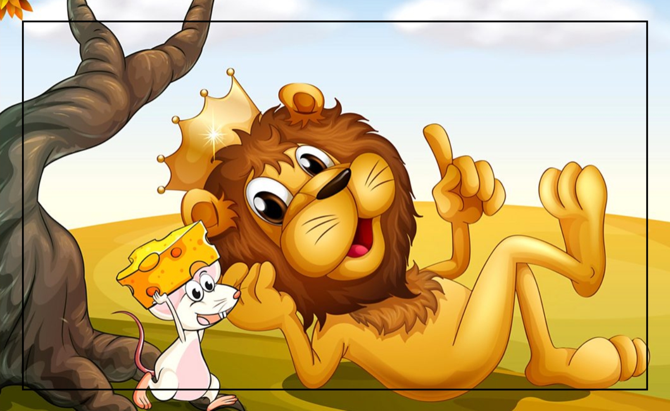 The Lion and the Mouse &nbsp;Once when a Lion was asleep a little Mouse began running up and down upon him; this soon wakened the Lion, who placed his huge paw upon him, and opened his big jaws to swallow him. “Pardon, O King,” cried the little Mouse: “forgive me this time, I shall never [&hellip;]